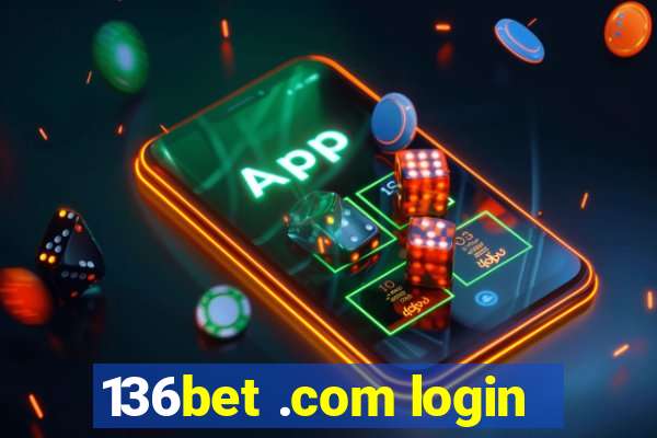 136bet .com login